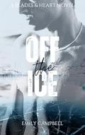 Off the Ice (Blades & Hearts #1) by Emily Campbell