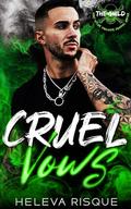 Cruel Vows by Heleva Risque