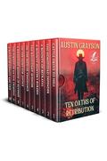 Ten Oaths of Retribution: A Historical Western Adventure Collection by Austin Grayson