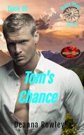 Tom's Chance: Brotherhood Protectors World by Deanna L. Rowley, Brotherhood Protectors World