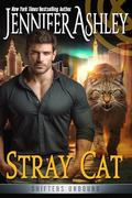 Stray Cat: Shifters Unbound by Jennifer Ashley