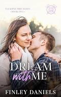 Dream with Me (Elladine Fire #5) by Finley Daniels