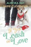 A New Leash on Love by Jaime Clevenger