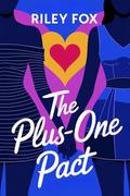 The Plus-One Pact: A Sapphic Romcom About Rivals, Romance, and a Fake Fiancée in Paradise by Riley Fox