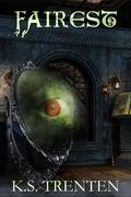 Fairest by K.S. Trenten