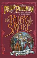 The Ruby in the Smoke (Sally Lockhart #1) by Philip Pullman
