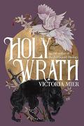Holy Wrath by Victoria Mier