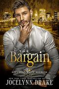 The Bargain (Executive Suite Secrets #1) by Jocelynn Drake