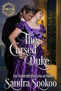 The Cursed Duke: The Disreputable Dukes of Club Damnation series (This is book 2.5 in this series and a novella) (Wayward Dukes' Alliance #19) by Wayward Dukes