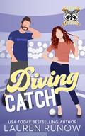 Diving Catch (Tennessee Terrors #1) by Lauren Runow