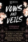 Vows and Veils: A Celebration of Love Collection by Audrey Carlan