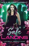 Safe Landing by Hollie Hartwright