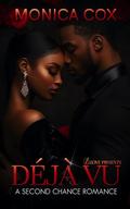 Déjà Vu: A Second Chance Romance by Monica Cox