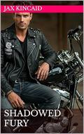 Shadowed Fury (Jax Kincaid's Bad Boys #5) by Jax Kincaid