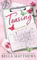 Teasing (Red Lips & White Lies #5) by Bella Matthews