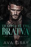 Trapped by the Bratva by Ava Gray