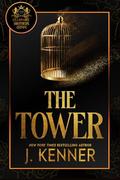 The Tower (Billionaire Brothers Grimm #1) by J. Kenner