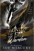 Hunted by the Fae Warden: A Fantasy Monster Romance (Fae Overlords #1) by Sue Lyndon