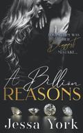 A Billion Reasons by Jessa York