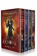 Chronicles of Arcana: The Complete Collection by Debbie Cassidy