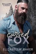 Cursed Fox (Willow Creek Security #4) by Elizabella Baker