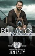 Bellamy's Command (Team KOA Charlie #1) by Brotherhood Protectors World