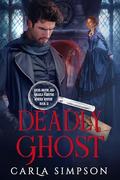 Deadly Ghost by Carla Simpson