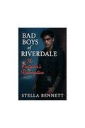 Bad Boys of Riverdale book 3: The Outsider’s Redemption – A Wounded Rebel. A Golden Girl. A Town That Won’t Forget. by Stella Bennett