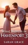 What Happens in Havenport 3 by Sarah Grace