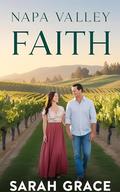 Napa Valley Faith by Sarah Grace