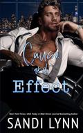 Cause and Effect: Hamilton Brothers Series, Book Two by Sandi Lynn