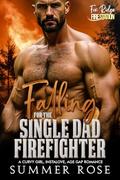 Falling for the Single Dad Firefighter by Summer Rose