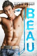 Beau (Ironfield Forge #2) by Sosie Frost