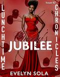 Cherry's Jubilee: Lunchtime Chronicles: Season 7 by Evelyn Sola