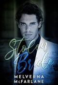 Stolen Bride by Melverna McFarlane