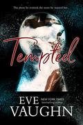 Tempted by Eve Vaughn