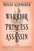 Warrior Princess Assassin (Braided Fate #1) by Brigid Kemmerer