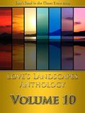 Love's Landscapes Anthology Volume 10 (Love's Landscapes #10) by Nicole Forcine
