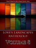 Love's Landscapes Anthology Volume 8 (Love's Landscapes #8) by Adrian Fridge