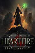 Heartfire (The Mage Chronicles #4) by Lisa Cassidy