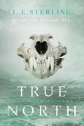 True North by L.E. Sterling