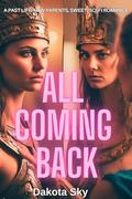 All Coming Back (Soul Trade #2) by Dakota Sky