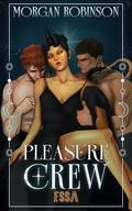 Pleasure Crew: Essa by Morgan Robinson