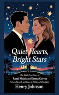 Quiet Hearts, Bright Stars: The Subtle Love Story of Rami Malek and Emma Corrin Privacy, Growth, and Grace in Hollywood's Spotlight by Henry Johnson