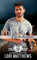 Ethan's Command (Team KOA Charlie #4) by Lori Matthews