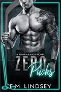 Zero Pucks by E.M. Lindsey