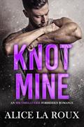 Knot Mine by Alice La Roux