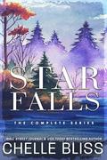 Star Falls: the Complete Series by Chelle Bliss