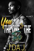 You The One and The Two 3: A Hood Rich Urban Romance, THE FINALE by Jda J.