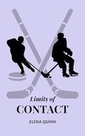 Limits of Contact by ELENA QUINN